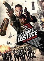 Nonton Film Ultimate Justice (2016) Subtitle Indonesia Streaming Movie Download