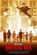 Nonton Film Underdog Kids (2015) Subtitle Indonesia Streaming Movie Download