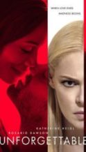 Nonton Film Unforgettable (2017) Subtitle Indonesia Streaming Movie Download