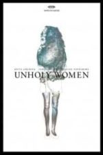 Unholy Women (2006)