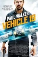 Layarkaca21 LK21 Dunia21 Nonton Film Vehicle 19 (2013) Subtitle Indonesia Streaming Movie Download