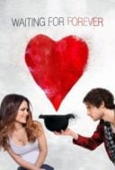 Layarkaca21 LK21 Dunia21 Nonton Film Waiting for Forever (2010) Subtitle Indonesia Streaming Movie Download