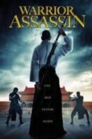 Layarkaca21 LK21 Dunia21 Nonton Film Warrior Assassin (2013) Subtitle Indonesia Streaming Movie Download