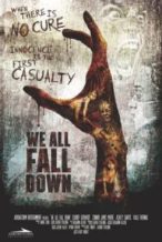 Nonton Film We All Fall Down (2016) Subtitle Indonesia Streaming Movie Download