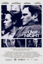 We Own the Night (2007)