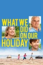 What We Did on Our Holiday (2014)