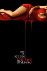 Poster Film When the Bough Breaks (2016)
