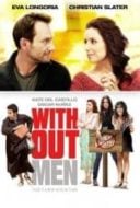 Layarkaca21 LK21 Dunia21 Nonton Film Without Men (2011) Subtitle Indonesia Streaming Movie Download