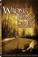 Wrong Turn 2: Dead End (2007)