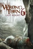 Layarkaca21 LK21 Dunia21 Nonton Film Wrong Turn 6: Last Resort (2014) Subtitle Indonesia Streaming Movie Download