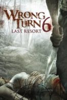 Layarkaca21 LK21 Dunia21 Nonton Film Wrong Turn 6: Last Resort (2014) Subtitle Indonesia Streaming Movie Download