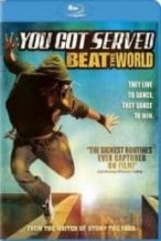 Nonton Film You Got Served: Beat the World (2011) Subtitle Indonesia Streaming Movie Download