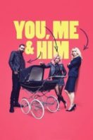 Layarkaca21 LK21 Dunia21 Nonton Film You, Me and Him (2018) Subtitle Indonesia Streaming Movie Download