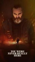 Nonton Film You Were Never Really Here (2017) Subtitle Indonesia Streaming Movie Download