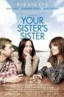 Layarkaca21 LK21 Dunia21 Nonton Film Your Sister’s Sister (2011) Subtitle Indonesia Streaming Movie Download