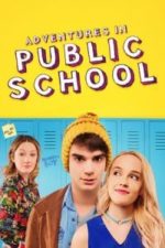 Adventures in Public School (Public Schooled) (2017)