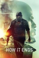 Layarkaca21 LK21 Dunia21 Nonton Film How It Ends (2018) Subtitle Indonesia Streaming Movie Download