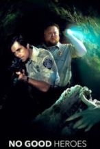 Nonton Film No Good Heroes (2018) Subtitle Indonesia Streaming Movie Download