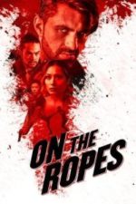 On the Ropes (2018)