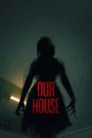 Layarkaca21 LK21 Dunia21 Nonton Film Our House (2018) Subtitle Indonesia Streaming Movie Download