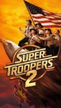 Nonton Film Super Troopers 2 (2018) Subtitle Indonesia Streaming Movie Download