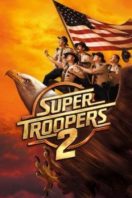 Layarkaca21 LK21 Dunia21 Nonton Film Super Troopers 2 (2018) Subtitle Indonesia Streaming Movie Download