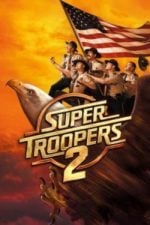 Super Troopers 2 (2018)