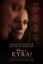 Where Is Kyra? (2017)