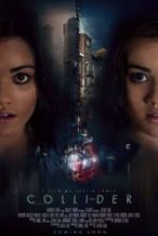 Nonton Film Collider (2018) Subtitle Indonesia Streaming Movie Download