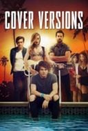 Layarkaca21 LK21 Dunia21 Nonton Film Cover Versions (2018) Subtitle Indonesia Streaming Movie Download