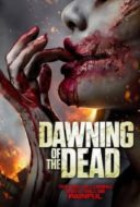 Layarkaca21 LK21 Dunia21 Nonton Film Dawning of the Dead (Apocalypse) (2017) Subtitle Indonesia Streaming Movie Download