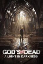 Nonton Film God’s Not Dead: A Light in Darkness (2018) Subtitle Indonesia Streaming Movie Download