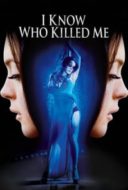 Layarkaca21 LK21 Dunia21 Nonton Film I Know Who Killed Me (2007) Subtitle Indonesia Streaming Movie Download