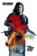 Never Leave Alive (The Most Dangerous Game) (2017)