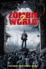 Poster Film Zombie World 2 (2018)