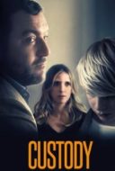 Layarkaca21 LK21 Dunia21 Nonton Film Custody (Jusqu’a la garde) (2017) Subtitle Indonesia Streaming Movie Download