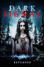 Dark Signal(2016)