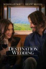 Poster Film Destination Wedding (2018)