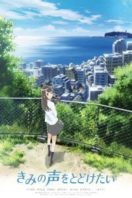 Layarkaca21 LK21 Dunia21 Nonton Film Kimi no koe o todoketai(2017) Subtitle Indonesia Streaming Movie Download