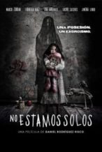 Nonton Film No estamos solos(2016) Subtitle Indonesia Streaming Movie Download