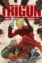 Nonton Film Trigun: Badlands Rumble(2010) Subtitle Indonesia Streaming Movie Download