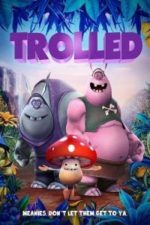 Trolled(2018)