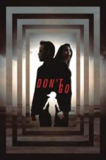 Don’t Let Go (2015)