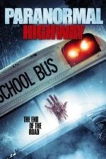 Paranormal Highway (2018)