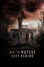 What the Waters Left Behind (2018)