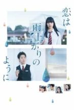 Nonton Film Koi wa ameagari no yô ni (2018) Subtitle Indonesia Streaming Movie Download