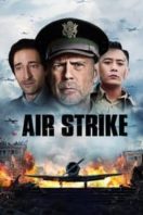 Layarkaca21 LK21 Dunia21 Nonton Film Air Strike (2018) Subtitle Indonesia Streaming Movie Download