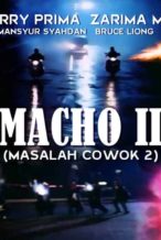 Nonton Film Macho 2 (1995) Subtitle Indonesia Streaming Movie Download