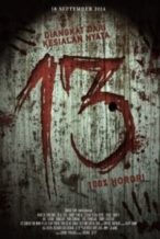 Nonton Film 13 [Tigabelas] (2014) Subtitle Indonesia Streaming Movie Download