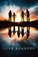 Layarkaca21 LK21 Dunia21 Nonton Film Love, Kennedy (2017) Subtitle Indonesia Streaming Movie Download